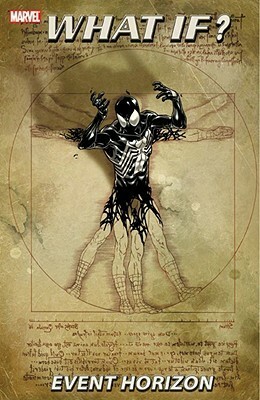 What If? Event Horizon by Carmine Di Giandomenico, Jimmie Robinson, Rick Remender, David Hine, Jeff Parker, Khoi Pham, Peter David, James Robinson, Aaron Lopresti