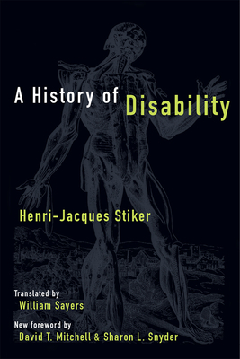 A History of Disability by Henri-Jacques Stiker