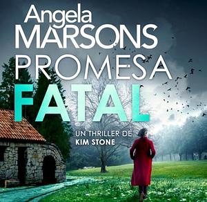 Promesa fatal by Angela Marsons