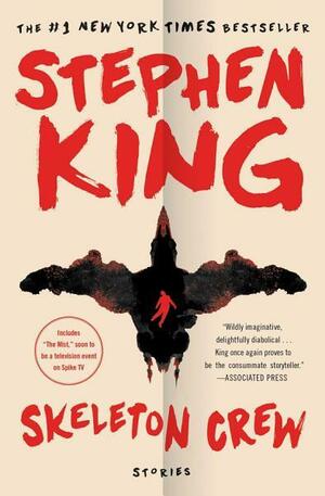 Skeleton Crew by Stephen King