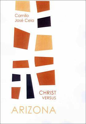 Christ Versus Arizona by Camilo José Cela