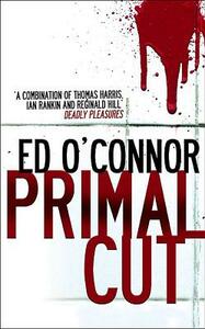 Primal Cut by Ed O'Connor