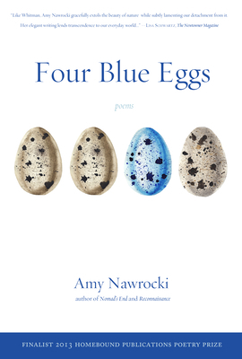 Four Blue Eggs by Amy Nawrocki