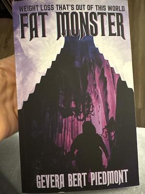 Fat Monster by Gevera Bert Piedmont