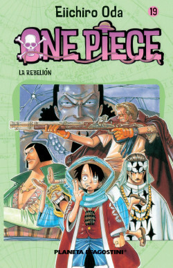 One Piece, nº 19: La rebelión by Eiichiro Oda