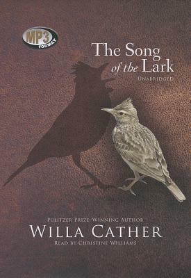 The Song of the Lark by Willa Cather