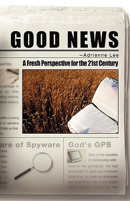 Good News by Adrienne Lee