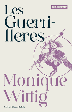 Les guerrilleres by Monique Wittig