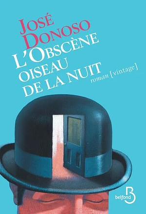 L'obscène oiseau de la nuit by José Donoso