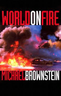 World on Fire by Michael Brownstein