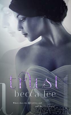 Trust by Becca Lee