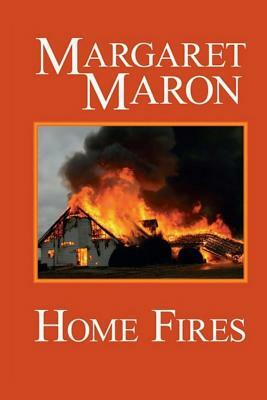 Home Fires: a Deborah Knott mystery by Margaret Maron