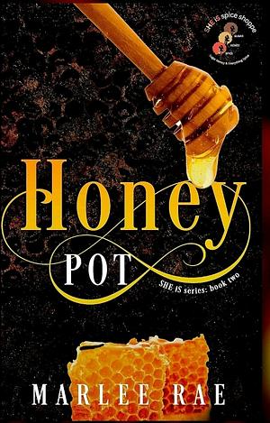 Honey Pot by Marlee Rae