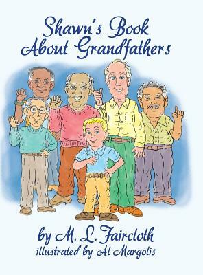Shawn's Book about Grandfathers (Hardcover) by Mary Lou Faircloth, M. L. Faircloth