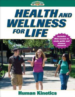 Health and Wellness for Life with Online Study Guide by Human Kinetics