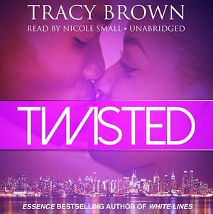 Twisted by Tracy Brown