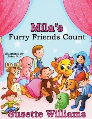 Mila's Furry Friends Count by Susette Williams