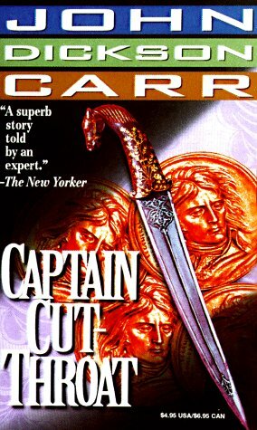 Captain Cut-Throat by John Dickson Carr