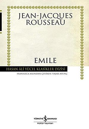 Émile ya da Eğitim Üzerine by Jean-Jacques Rousseau