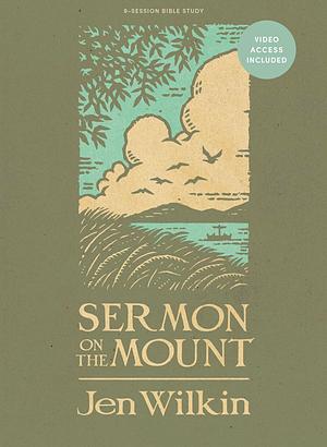 [By Jen Wilkin ] The Sermon on the Mount - Bible Study Book by Jen Wilkin