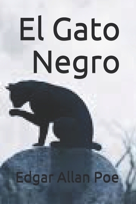 El Gato Negro by Edgar Allan Poe