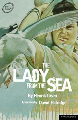 The Lady from the Sea by Henrik Ibsen