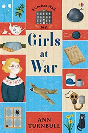 Girls at War (6 Chelsea Walk) by Ann Turnbull