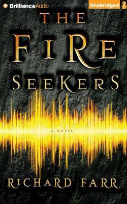 The Fire Seekers by Richard Farr