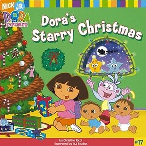 Dora's Starry Christmas (Dora the Explorer) by Christine Ricci