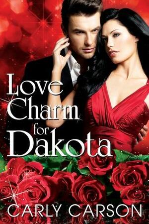 Love Charm for Dakota by Carly Carson