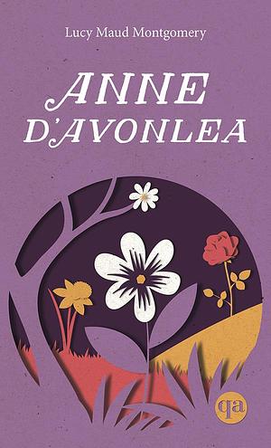 Anne d'Avonlea by L.M. Montgomery