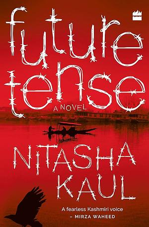 Future Tense by Nitasha Kaul