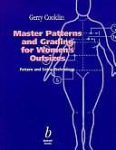 Master Patterns and Grading for Women's Outsizes by Gerry Cooklin