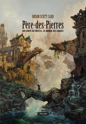 Père-des-pierres by Orson Scott Card