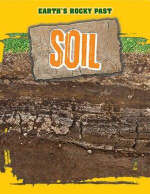 Soil by Richard Spilsbury