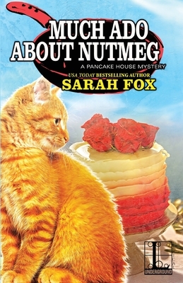 Much Ado About Nutmeg by Sarah Fox