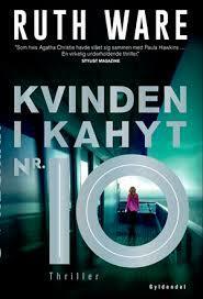 Kvinden i kahyt nr. 10 by Ruth Ware