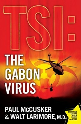 Gabon Virus (Original) by Walt Larimore, Paul McCusker