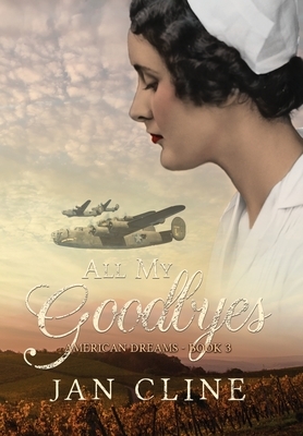 All My Goodbyes by Jan Cline