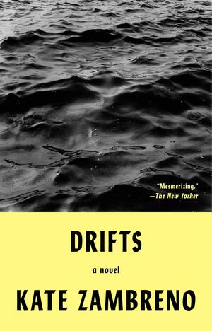 Drifts by Kate Zambreno