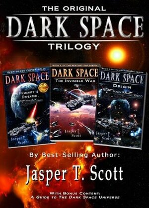 Dark Space: The Original Trilogy by Jasper T. Scott