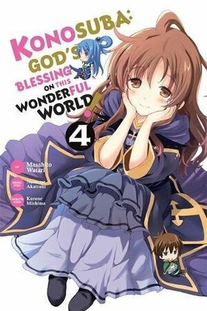 Konosuba: God's Blessing on This Wonderful World!, Vol. 4 (manga) by Natsume Akatsuki, 渡 真仁, Masahito Watari, 暁なつめ