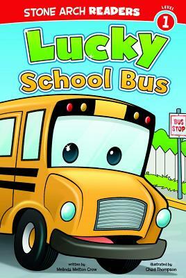 Lucky School Bus by Melinda Melton Crow