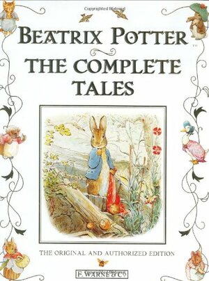 The Complete Tales by Beatrix Potter