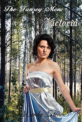 The Tunsey Men 2: Victoria by Wendy Stone