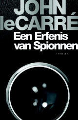 Een Erfenis van spionnen by Rob van Moppes, John le Carré
