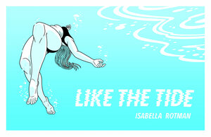 Like the Tide by Isabella Rotman