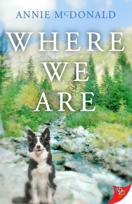 Where We Are by Annie McDonald