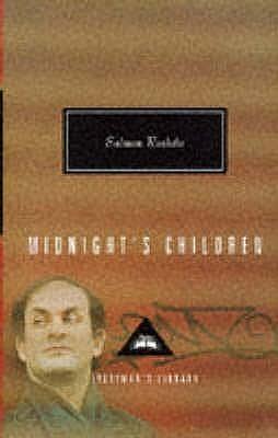 Midnight's Children by Salman Rushdie, Salman Rushdie