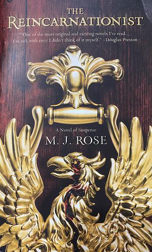 The Reincarnationist by M.J. Rose